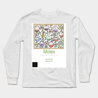 Moles Long Sleeve T-Shirt